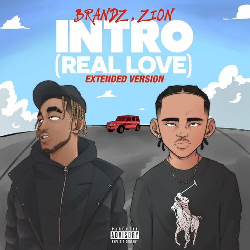 Brandz - Intro (Real Love) [Extended Version]: letras e músicas