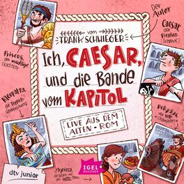 Album cover of Ich, Caesar, und die Bande vom Kapitol (Live aus dem alten Rom)