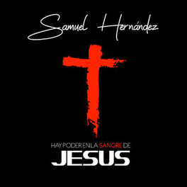 Album cover of Hay Poder en la Sangre de Jesus