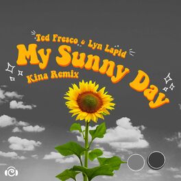 Album cover of My Sunny Day (Kina Remix)