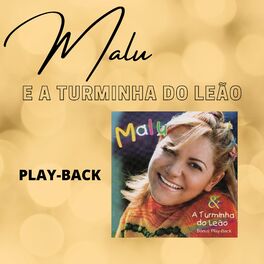 Album cover of Malu & a Turminha do Leão (Playback)