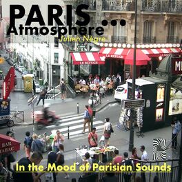 Album cover of Paris... Atmosphere, in the Mood of Parisian Sounds