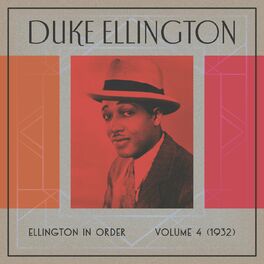 Album cover of Ellington In Order, Volume 4 (1932)