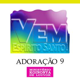 Album cover of Adoração 9 - Vem Espírito Santo!