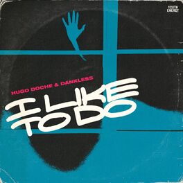 Album cover of I Like to Do