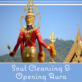 Album cover of Soul Cleansing & Opening Aura – Meditative State, Liquid Thoughts, Power of Mind, Meditation & Awareness, Music for Reflection, So