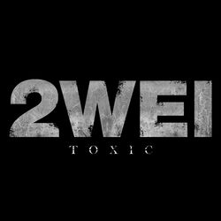 Música Toxic - 2WEI (2018) 