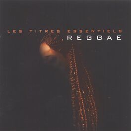 Album cover of Les titres essentiels Reggae Essentials
