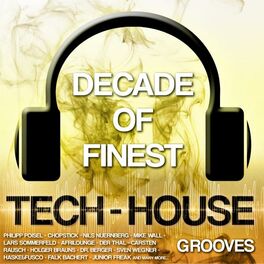 Album cover of Decade of Finest Tech-House Grooves