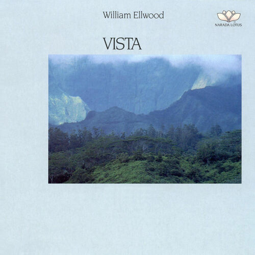 William Ellwood - Vista: lyrics and songs