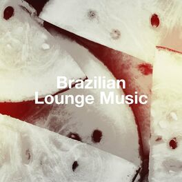 Album cover of Brazilian Lounge Music
