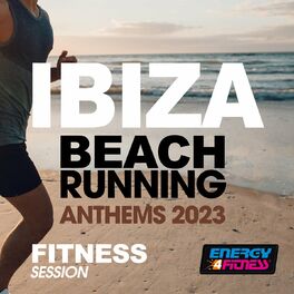 Album cover of Ibiza Beach Running Anthems 2023 Fitness Session 128 Bpm
