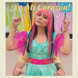 Album cover of ¡Ay, Mi Corazón!