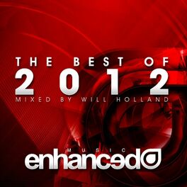 Album cover of Enhanced Best Of 2012, Mixed by Will Holland
