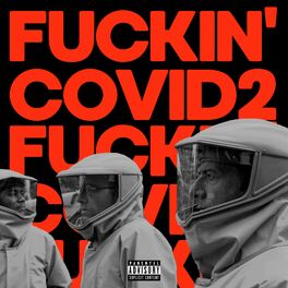 Album cover of Fuckin' Covid pt.2