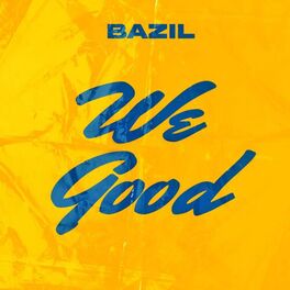 Album cover of We Good