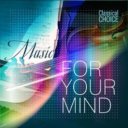 Album cover of Classical Choice: Music for Your Mind