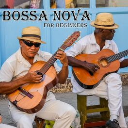 Album cover of Bossa Nova For Beginners