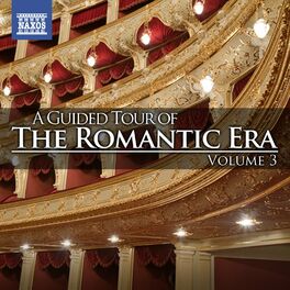 Album cover of A Guided Tour of the Romantic Era, Vol. 3