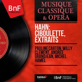 Album cover of Hahn: Ciboulette, extraits (Mono Version)