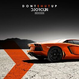 Album cover of Don't Shut Up (Remixes)