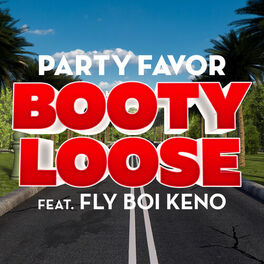 Album cover of Booty Loose (feat. Fly Boi Keno)