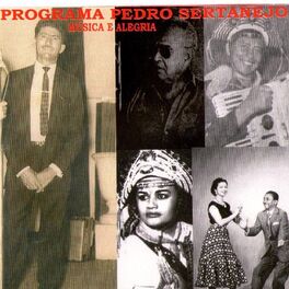Album cover of Programa Pedro Sertanejo: Música e Alegria