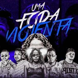 Album cover of Uma Foda Violenta