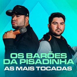 Album cover of Os Barões da Pisadinha As Mais Tocadas
