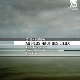 Album cover of Denisov: Au plus haut des cieux