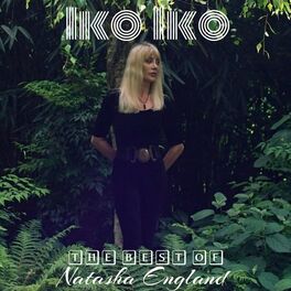 Album cover of Iko Iko: The Best of Natasha England
