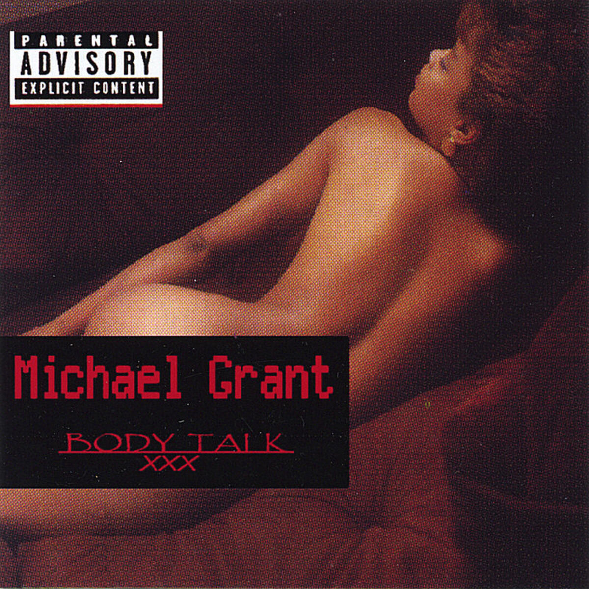 Michael Grant - Body Talk XXX: lyrics and songs | Deezer