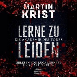 Album cover of Lerne zu leiden - Die Akademie des Todes (ungekürzt)