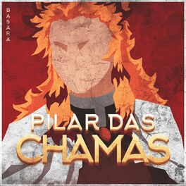 Album cover of Pilar Das Chamas (Rengoku) [Remake]