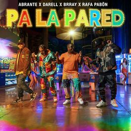 Album cover of Pa La Pared (feat. Rafa Pabön)