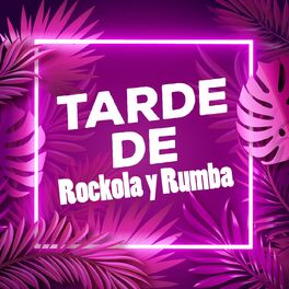 Album cover of Tarde De Rockola Y Rumba