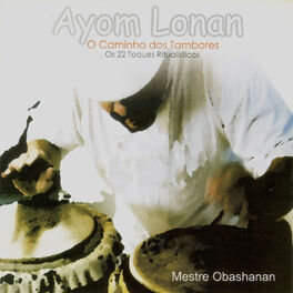 Album cover of Ayom Lonan - O Caminho Dos Tambores