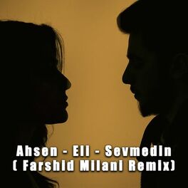 Album cover of Sevmedin (Farshid Milani Remix)