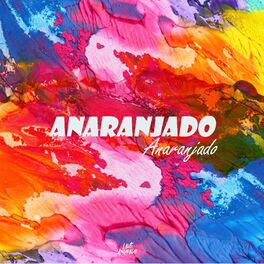 Album cover of Anaranjado