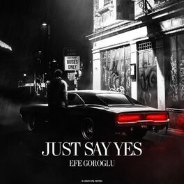 Album cover of Just Say YES