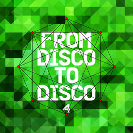 Album cover of From Disco to Disco 4
