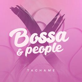 Album cover of Bossa & People