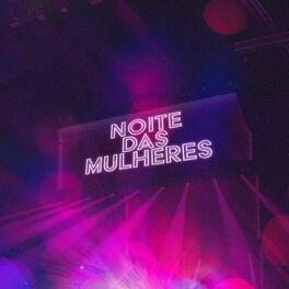 Album cover of Noite das Mulheres