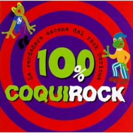 Album cover of 100% Coqui Rock