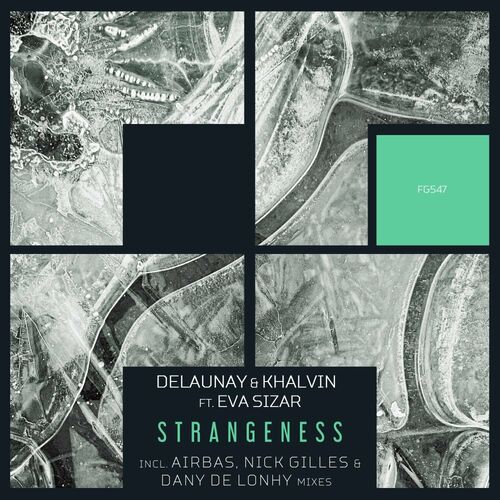  Delaunay & Khalvin ft Eva Sizar - Strangeness (2023) 
