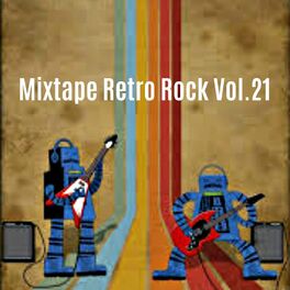 Album cover of Mixtape Retro Rock, Vol. 21