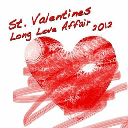 Album cover of St. Valentines Long Love Affair 2012