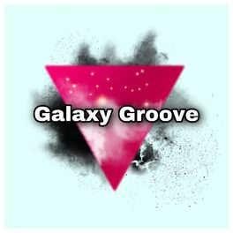 Album cover of Galaxy Groove