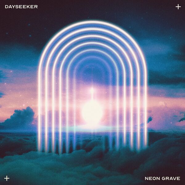 Dayseeker - Neon Grave [single] (2022)