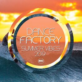 Album cover of Dance Factory Summer Vibes 2019